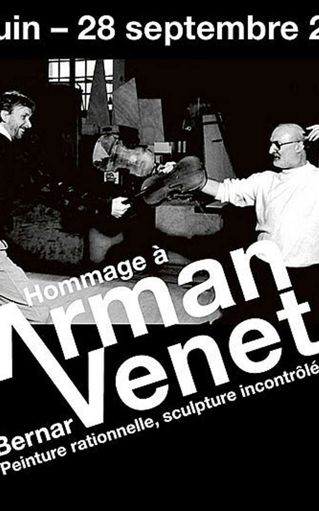 Exposition "Hommage à Arman" et "Bernar Venet, peinture rationnelle, sculpture incontrôlée"